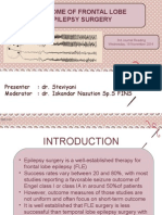 Outcome of Frontal Lobe Epilepsy Surgery: Presenter: Dr. Steviyani Moderator: Dr. Iskandar Nasution SP.S FINS