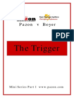 Pazon V Boyer: The Trigger