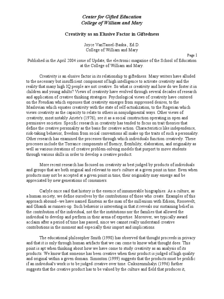 Creativity as an Elusive Factor in Giftedness Center for