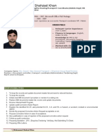 Name: Muhammad Shahzad Khan: - 2006 - 2007, Microsoft Office Full Package. Bachelor in Commerce - 2008 - 2009