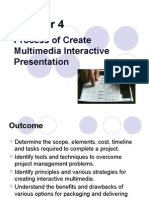 Chapter 4 - Process of Create Multimedia Interactive Presentation