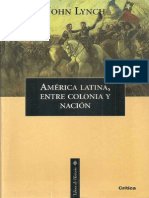 LYNCH, John, América Latina, Entre Colonia y Nación