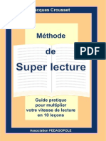 Méthode de Super Lecture Guide Pratique Pour Multiplier Votre Vitesse de Lecture en 10 Jours