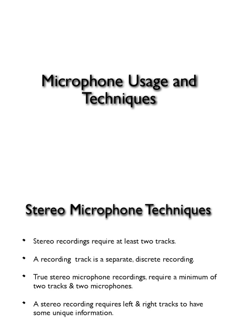 Microphone Usage and Techniques PDF Microphone Sound Recording