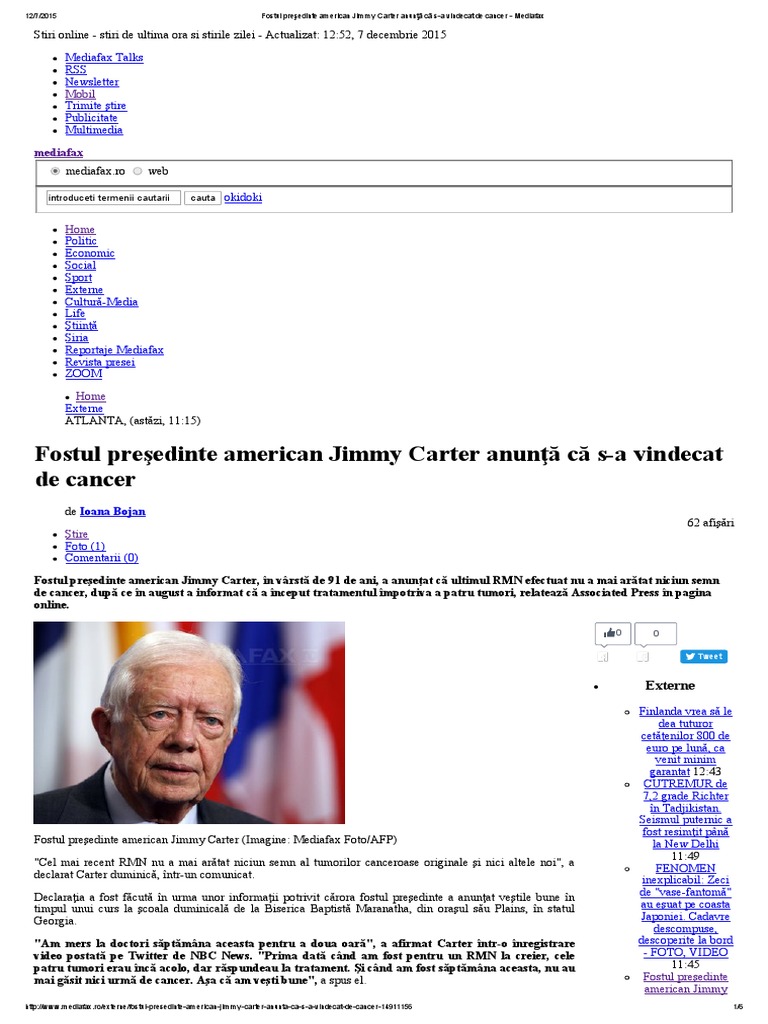 Fostul Presedinte American Jimmy Carter Anunţă Că S A Vindecat De