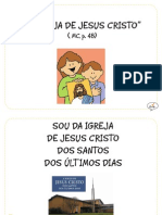 "A Igreja de Jesus Cristo" (MC, P. 48)