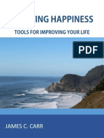 Creating Happiness Tools For Improving Your Life