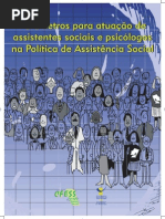 Parâmetros para atuação de  Parâmetros para atuação de  assistentes sociais e psicólogos  assistentes sociais e psicólogos  na Política de Assistência Social  na Política de Assistência Social