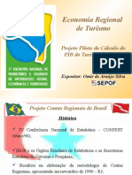 Economia Regional de Turismo: Projeto Piloto Do Cálculo Do PIB Do Turismo Regional