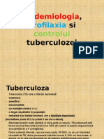 Epidemiologa, Profilaxia Si Controlul Tuberculozei