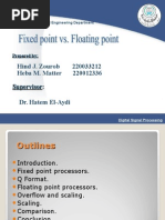 Fixed Point vs. Floating Point 