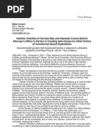 Download Catholic Charities of the East Bay and Alameda County District Attorneys Office to Partner in Creating Safe Homes for Child Victims of Commercial Sexual Exploitation  by Catholic Charities of the East Bay SN292746982 doc pdf