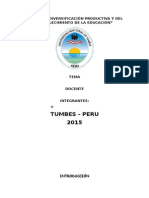 Tumbes - Peru 2015: Año de La Diversificación Productiva Y Del Fortalecimiento de La Educación"