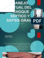 Manejo Actual Del Schock Septico y Sepsis Severa