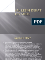 Mengenal Lebih Dekat HIV