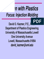 Design With Plastics. Focus - Injection Molding