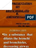 Drug Presentation ON Bronchodilato R: Aminophylline