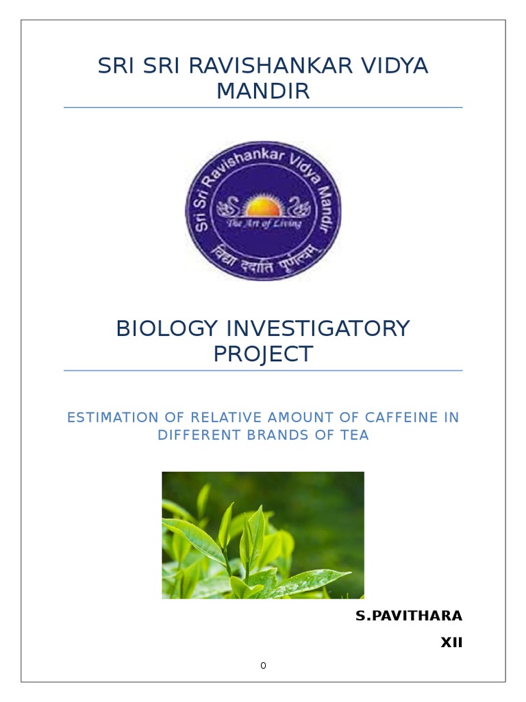 BIOLOGY Investigatory Project XII Filtration Caffeine