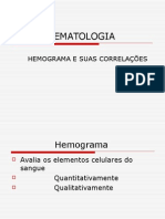 HEMATOLOGIA: HEMATOGRAMA E SUAS CORRELAÇÕES