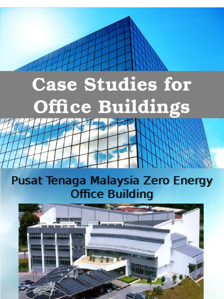 Office Building Case Study Applied And Interdisciplinary Physics Building Technology