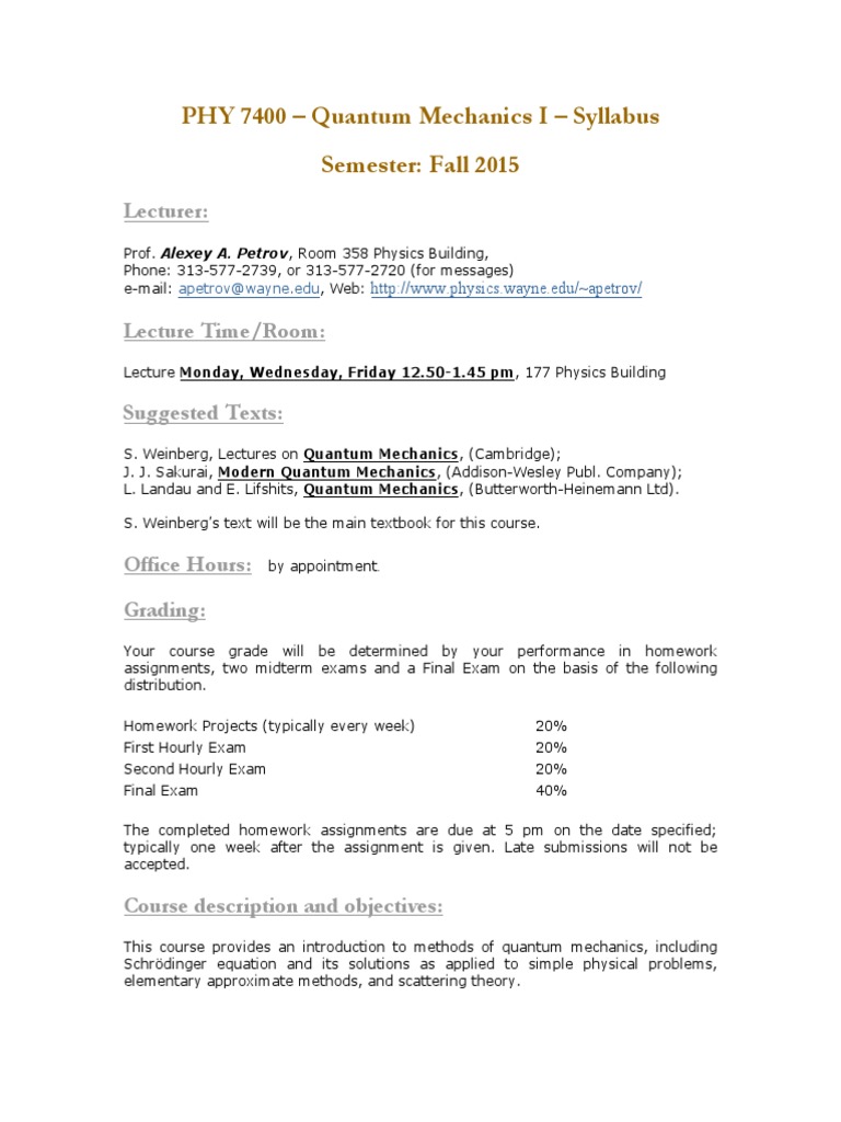 PHY 7400 - Quantum Mechanics I - Syllabus Semester: Fall 2015 | PDF ...