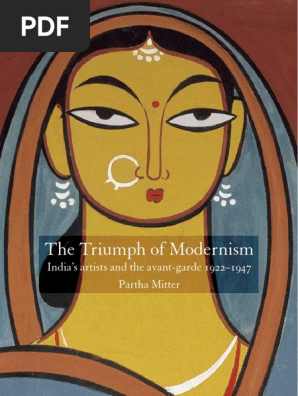 Partha Mitter - The Triumph of Indian Modernism PDF | PDF | Cubism |  Modernism