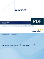 Up Your Service!: Kesuksesan Pelayanan Customer Bank Mandiri