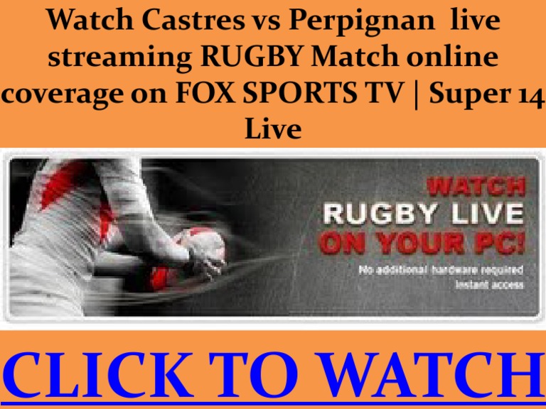 Watch Castres Vs Perpignan Live Streaming RUGBY Match Online Coverage ...