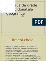 Reteaua de Grade Si Coordonatele Geografice