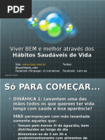 palestraviverbememelhoratravsdoshbitosdevida-palestradesensibilizaoparaservidores-versosetembro2012-120904224315-phpapp01.ppt