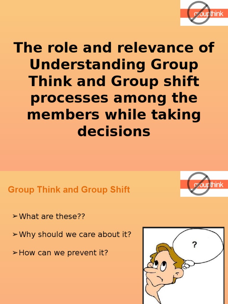 GroupThink_GroupShift Decision Making Psychological Concepts