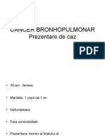 CANCER BRONHOPULMONAR: FEMEIE, 38 ANI, NEFUMATOARE, ADENOCA RCINOM PULMONAR CU M+ CEREBRALA UNICA, SIMPTOMATICA