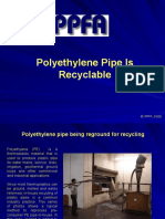Polyethylene Pipe Is Recyclable: © PPFA 2006