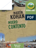 Kohan Martin, Muero Contento 