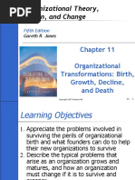 Organizational Transformations: Birth, Growth, Decline, and Death