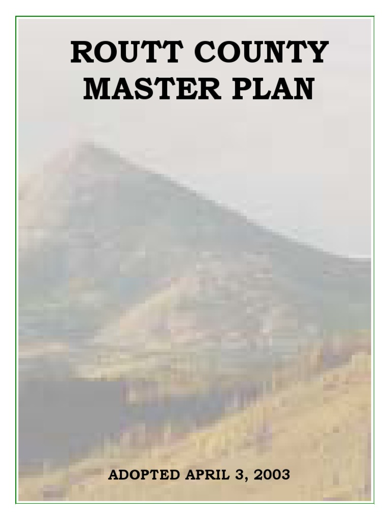 Routt County Master Plan - 201208311022393109 | PDF | Urban Sprawl | Zoning