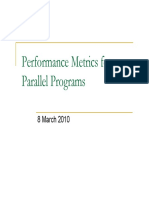 Performance Metrics For Parallel Programs: 8 March 2010