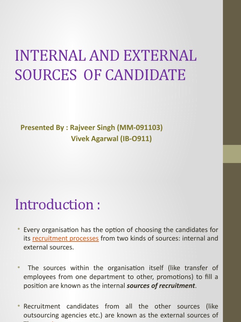 Internal and External Sources of Candidate: Presented By: Rajveer Singh ...