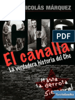 El Canalla [La Verdadera Historia Del Che] - Nicolás Márquez