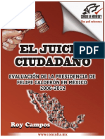 2006-2012 Evaluación Del Gobierno de Felipe Calderón. Juicio Ciudadano