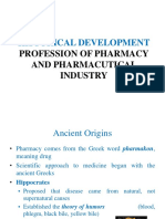 Historical Development Profession of Pharmacy and Pharmacutical Industry