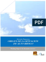 Mercados Financieros. ORIGEN DE LA SITUACION DE ALTO RIESGO