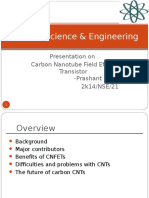 Nuclear Science & Engineering: Presentation On Carbon Nanotube Field Effect Transistor - Prashant Ranjan 2k14/NSE/21