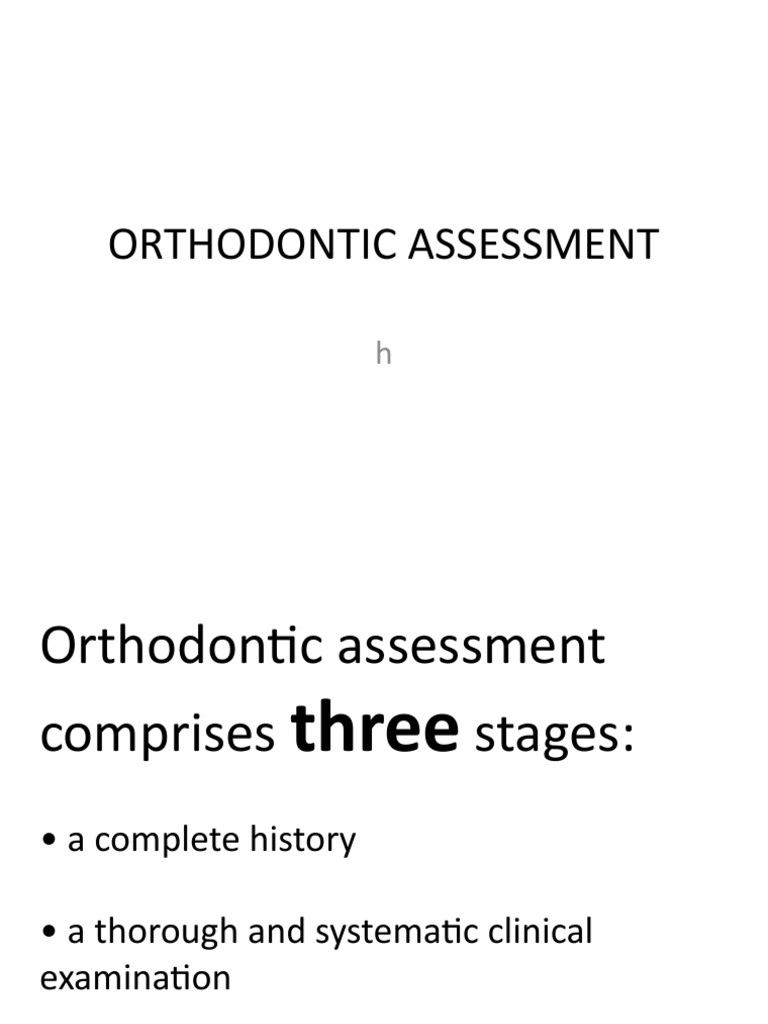 Comprehensive Orthodontic Assessment Guide | PDF | Clinical Medicine ...