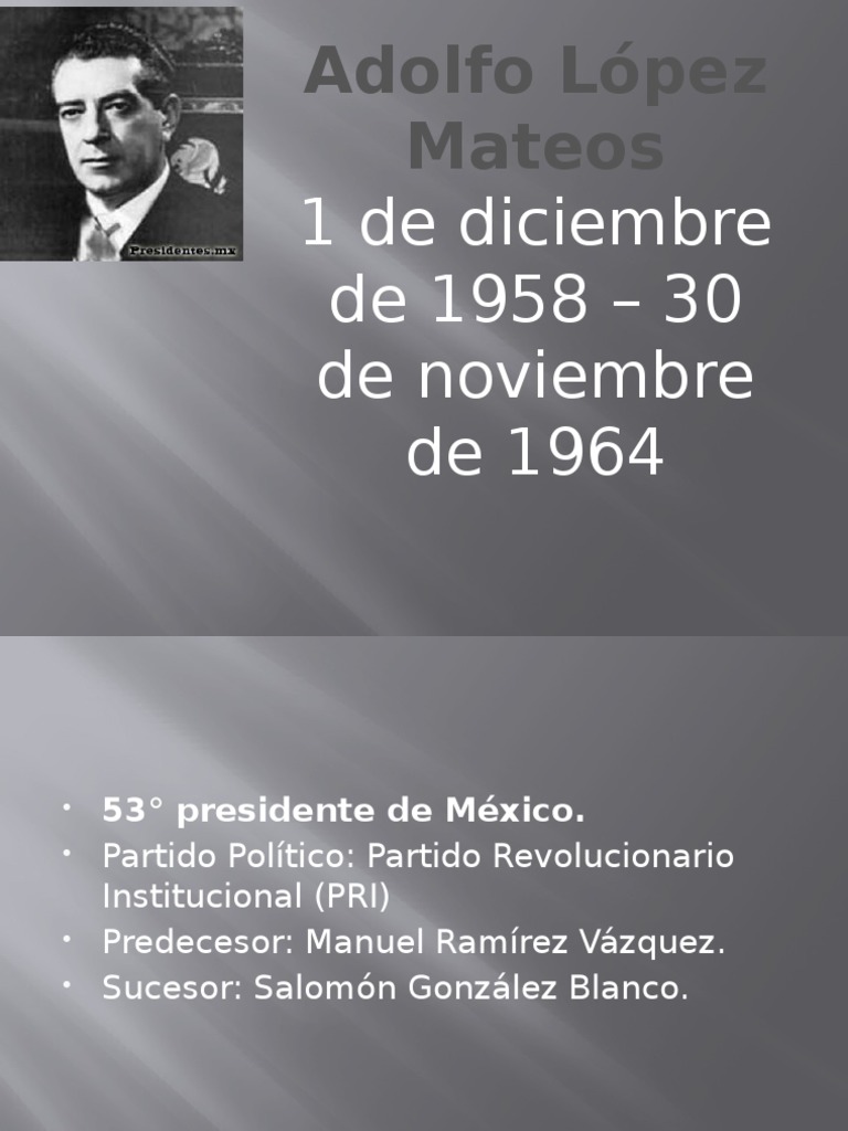 Adolfo Lopez Mateos México Política