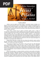 Craig L. Parshall - Perfeita Injustiça, O Julgamento de Jesus perante Pilatos