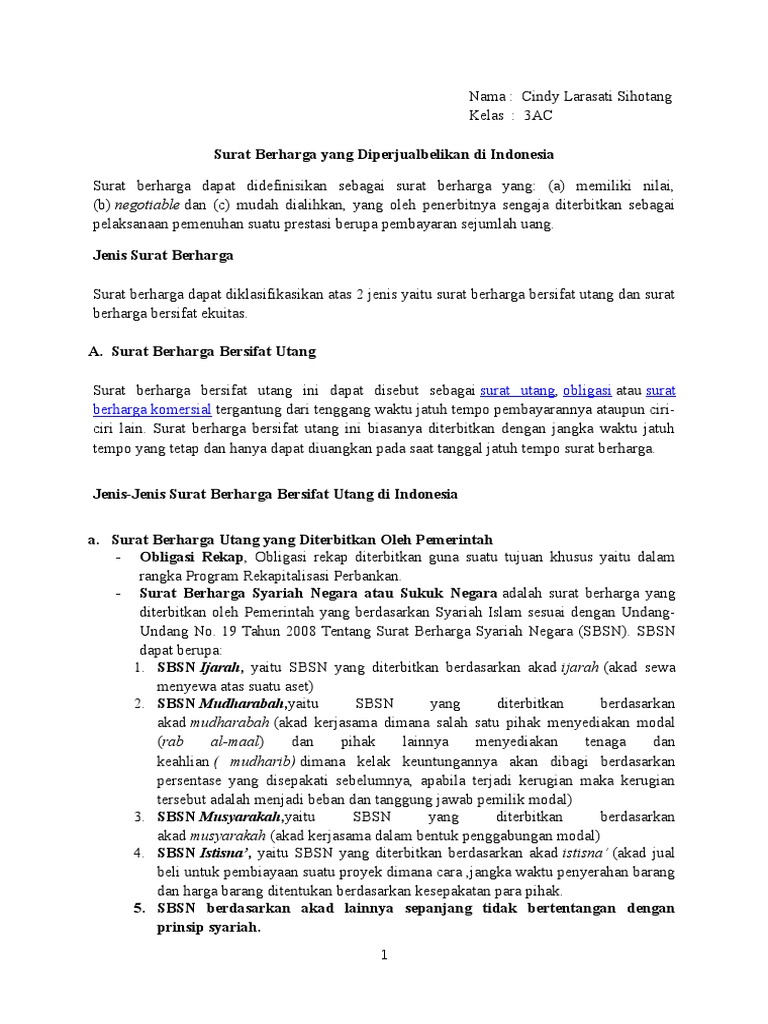 Jenis Surat Berharga Yang Diperjualbelikan Di Indonesia Transaksi SBPU hanya terjadi antar bank tidak dijuabelikan untuk umum.