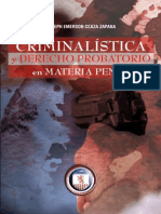 Criminalística y Derecho Probatorio en materia penal / Abog. Lic. Joseph E. Ccaza 