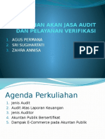 Kebutuhan Akan Jasa Audit Dan Pelayanan Verifikasi