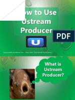 Ligaya_Malay_How to Use Ustream Producer